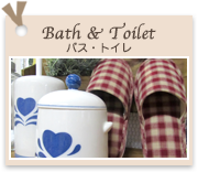 Bath&Toilet バス・トイレ